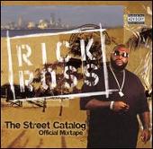 Rick Ross Album: “Street Catalog”