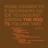 Disco de The Roots: “Home Grown! The Beginner's Guide To Understanding The Roots, Vo.2 (Edited)”