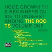 Disco de The Roots: “Home Grown! The Beginner's Guide To Understanding The Roots, Vol.1 (Explicit)”