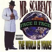 Scarface Album: “World Is Yours”