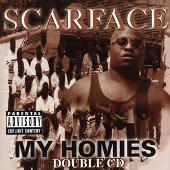 Scarface Album: “My Homies”
