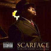 Scarface Album: “Girl You Know (Explicit)”