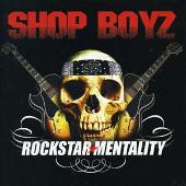 Disco de Shop Boyz: “Rockstar Mentality”