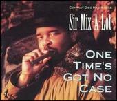 Sir Mix-A-Lot Album: “One Times Got No Case [Single]”