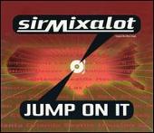 Sir Mix-A-Lot Album: “Jump on It [#2]”