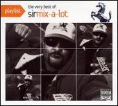 Sir Mix-A-Lot Album: “Playlist: The Very Best of Sir Mix-A-Lot”