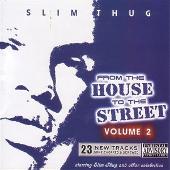 Disco de Slim Thug: “From The House To The Street, Vol.2 (Explicit)”