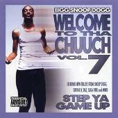 Disco de Snoop Dogg: “Welcome To Tha Chuuch, Vol. 7 (Explicit)”