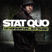 Disco de Stat Quo: “Hip Hop Is My Life Is It Yours”