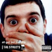 Disco de The Streets: “All Got Our Runnins (Explicit)”