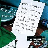 The Streets Album: “Dry Your Eyes, Pt. 2”