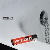 The Streets Album: “Prangin' Out”