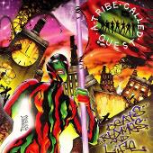 A Tribe Called Quest Album: “Beats, Rhymes and Life”