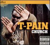 T-Pain Album: “Church [Ringle]”