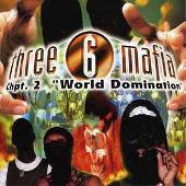 Disco de Three 6 Mafia: “Chapter 2: World Domination [Clean]”