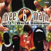 Disco de Three 6 Mafia: “Chapter 2: World Domination”