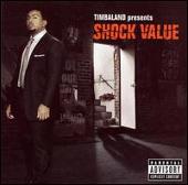Timbaland Album: “Timbaland Presents Shock Value [Bonus Tracks]”