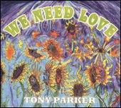 Tony Parker Album: “We Need Love”