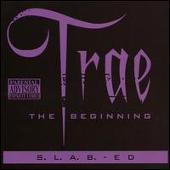 Trae Album: “Beginning: Chopped and Screwed”