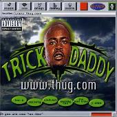 Trick Daddy Album: “Www.Thug.Com (Explicit)”