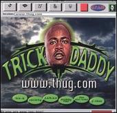 Trick Daddy Album: “www.thug.com [Clean]”