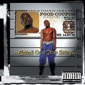 Trick Daddy Album: “Based On A True Story (Explicit)”