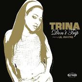 Trina Album: “Don't Trip [Digital Clean]”