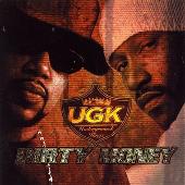 UGK Album: “Dirty Money [Clean]”