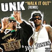 Unk Album: “Walk It Out (Remix) (Explicit)”
