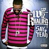 Wiz Khalifa Album: “Say Yeah (2-Track Single)”