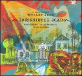 Disco de Wyclef Jean: “Toussaint St. Jean: From the Hut, To the Projects, To the Mansion”