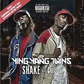 Ying Yang Twins Album: “Shake/Shake Remix”