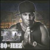 Young Jeezy Album: “80 Jeez”