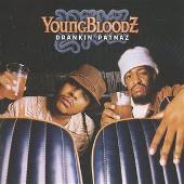 Youngbloodz Album: “Drankin' Patnaz [Bonus DVD]”