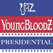 Youngbloodz Album: “Presidential (Edited)”
