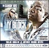 Yung Joc Album: “Slangin' Boyz: From My Block to Yours”