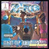 Z-Ro Album: “King of da Ghetto [Chopped and Screwed]”